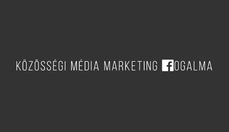 Közösségi média marketing fogalma